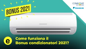 bonus climatizzatori 2021 elettrosistemi daikin